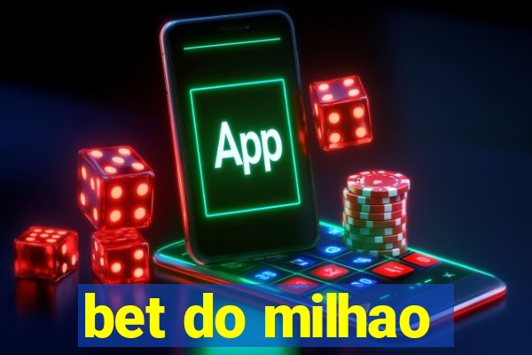 bet do milhao